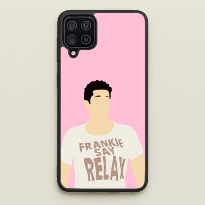 Frankie Say Relax  - Friends Phone Case for Galaxy A12