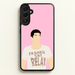 Frankie Say Relax  - Friends Phone Case for Galaxy A34
