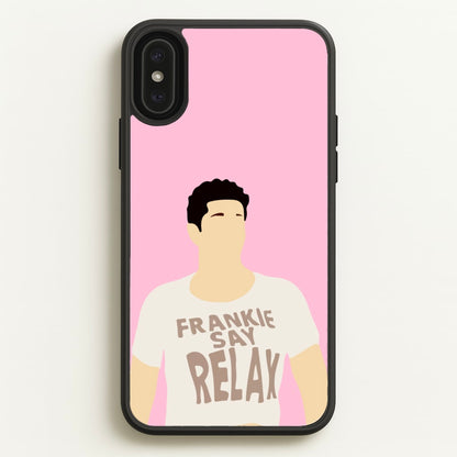 Frankie Say Relax  - Friends Phone Case for iPhone XS Max