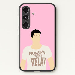 Frankie Say Relax  - Friends Phone Case for Galaxy S24 Plus