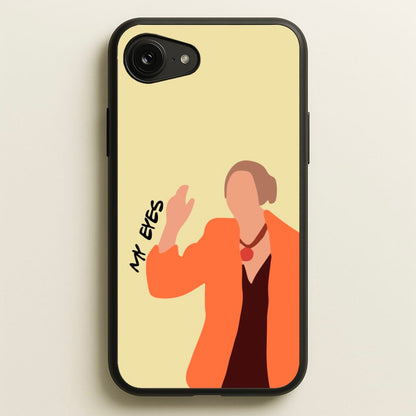 My Eyes  - Friends Phone Case for iPhone 16e