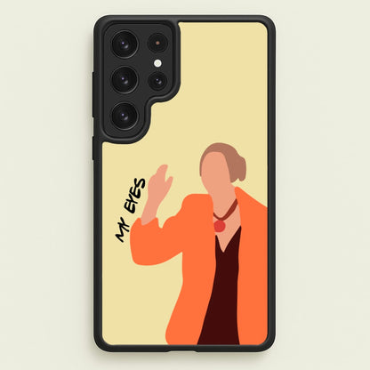 My Eyes  - Friends Phone Case for Galaxy S22 Ultra