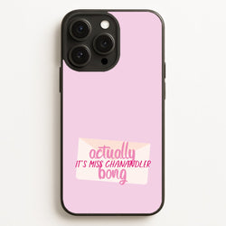 Actually It's Miss Chanandler Bong  - Friends Phone Case for iPhone 16 Pro Max