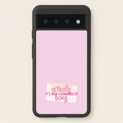 Actually It's Miss Chanandler Bong  - Friends Phone Case for Google Pixel 7 Pro