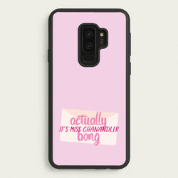 Actually It's Miss Chanandler Bong  - Friends Phone Case for Galaxy S9 Plus