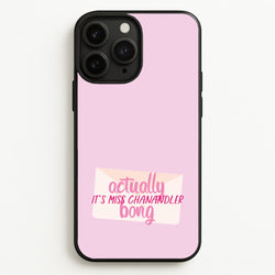 Actually It's Miss Chanandler Bong  - Friends Phone Case for iPhone 11 Pro