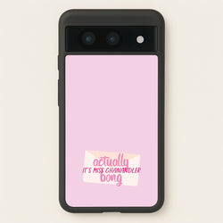 Actually It's Miss Chanandler Bong  - Friends Phone Case for Google Pixel 8a