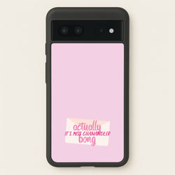 Actually It's Miss Chanandler Bong  - Friends Phone Case for Google Pixel 7