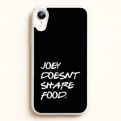 Joey Doesn't Share Food, Black  - Friends Phone Case for iPhone XR