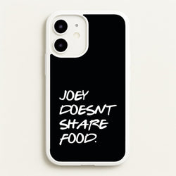 Joey Doesn't Share Food, Black  - Friends Phone Case for iPhone 12 / 12 Pro