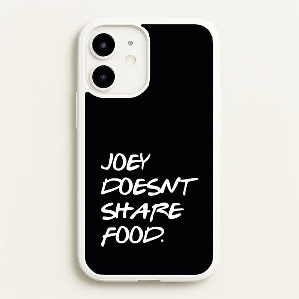 Joey Doesn't Share Food, Black  - Friends Phone Case for iPhone 12 / 12 Pro