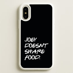 Joey Doesn't Share Food, Black  - Friends Phone Case for iPhone X / XS