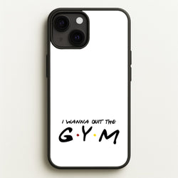 I Wanna Quit The GYM  - Friends Phone Case for iPhone 13 Mini