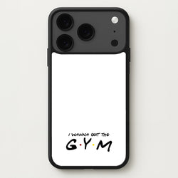 I Wanna Quit The GYM Phone Case for iPhone 17 Pro