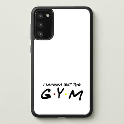 I Wanna Quit The GYM  - Friends Phone Case for Galaxy A41