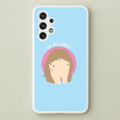 Oh My Christ!  - Gavin And Stacey Phone Case for Galaxy A13