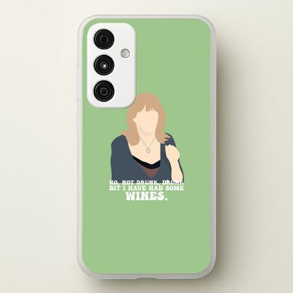 I Have Had Some Wines  - Gavin And Stacey Phone Case for Galaxy A55