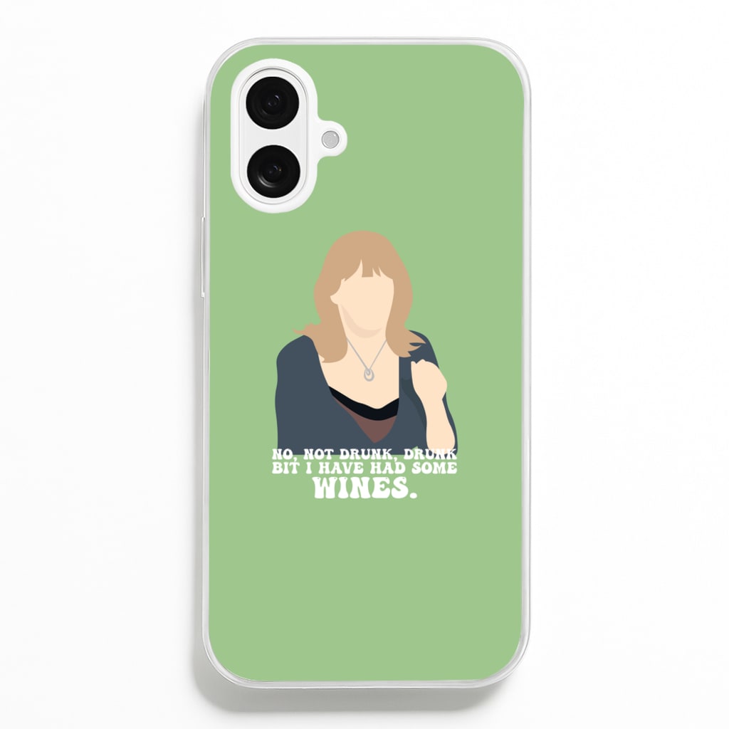 I Have Had Some Wines Phone Case