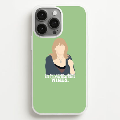 I Have Had Some Wines  - Gavin And Stacey Phone Case for iPhone 13 Pro Max