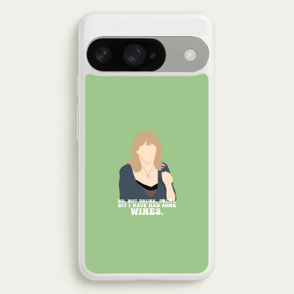 I Have Had Some Wines Phone Case for Google Pixel 10 / 10 Pro