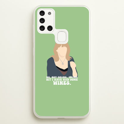 I Have Had Some Wines  - Gavin And Stacey Phone Case for Galaxy A21s