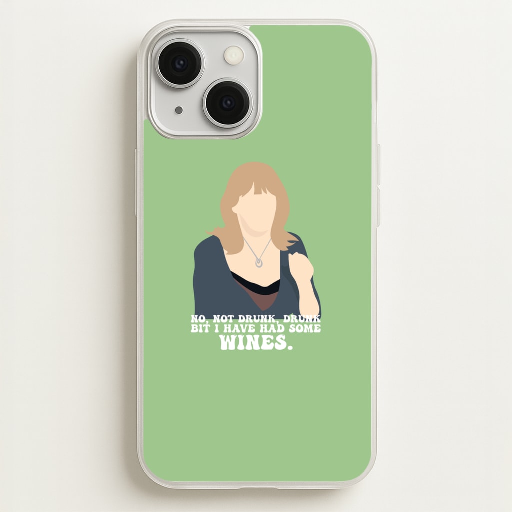 I Have Had Some Wines  - Gavin And Stacey Phone Case for iPhone 13