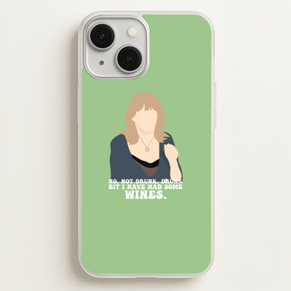 I Have Had Some Wines  - Gavin And Stacey Phone Case for iPhone 13