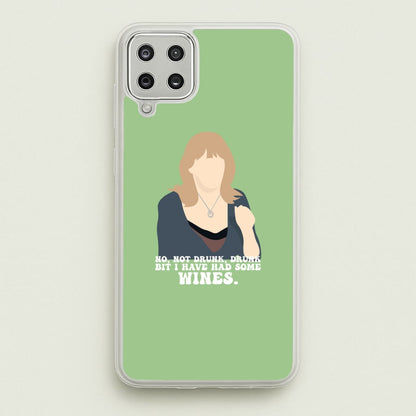 I Have Had Some Wines  - Gavin And Stacey Phone Case for Galaxy A12