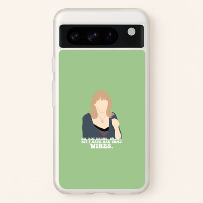 I Have Had Some Wines  - Gavin And Stacey Phone Case for Google Pixel 8 Pro