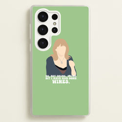 I Have Had Some Wines  - Gavin And Stacey Phone Case for Galaxy S25 Ultra