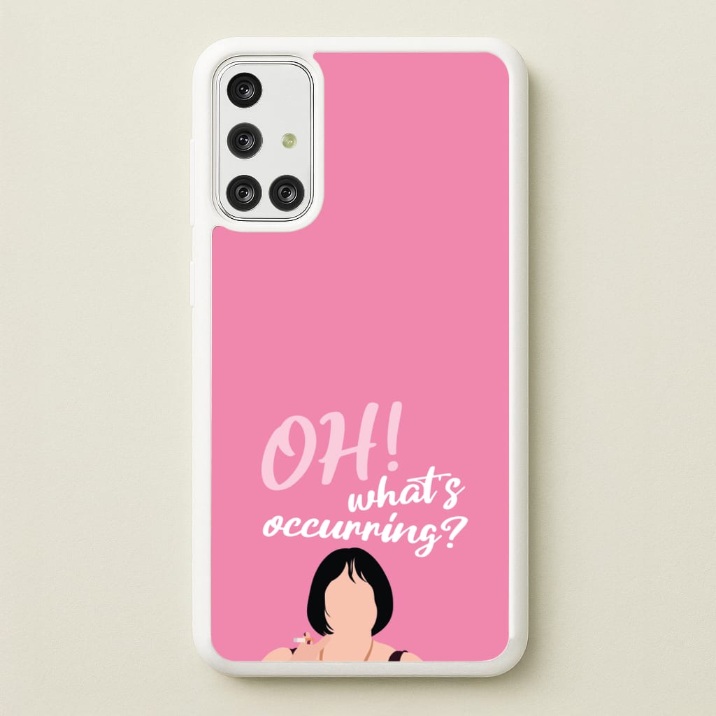 What's Occuring?  - Gavin And Stacey Phone Case for Galaxy A71