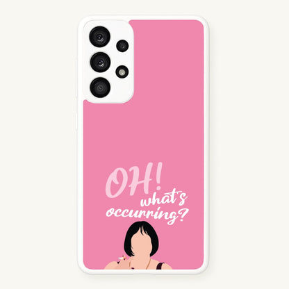 What's Occuring?  - Gavin And Stacey Phone Case for Galaxy A53