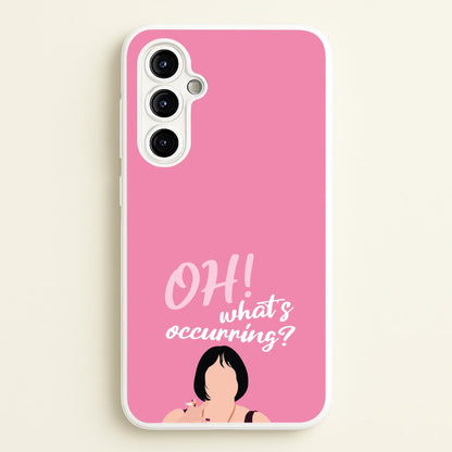 What's Occuring?  - Gavin And Stacey Phone Case for Galaxy A54