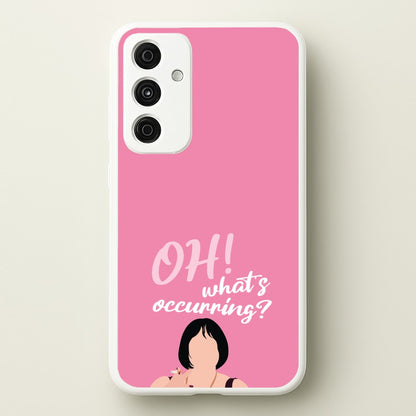 What's Occuring?  - Gavin And Stacey Phone Case for Galaxy A15