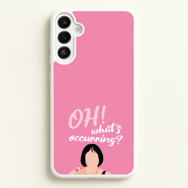 What's Occuring?  - Gavin And Stacey Phone Case for Galaxy A34
