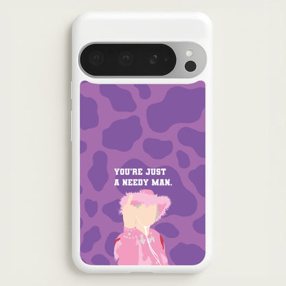 You're Just A Needy Man  - Gavin And Stacey Phone Case for Google Pixel 9 Pro XL