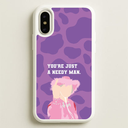 You're Just A Needy Man  - Gavin And Stacey Phone Case for iPhone X / XS