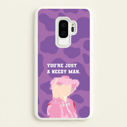 You're Just A Needy Man  - Gavin And Stacey Phone Case for Galaxy S9 Plus