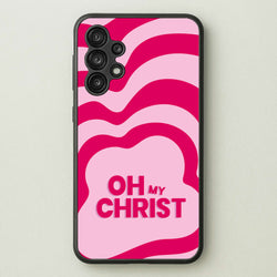 Oh My  - Gavin And Stacey Phone Case for Galaxy A13