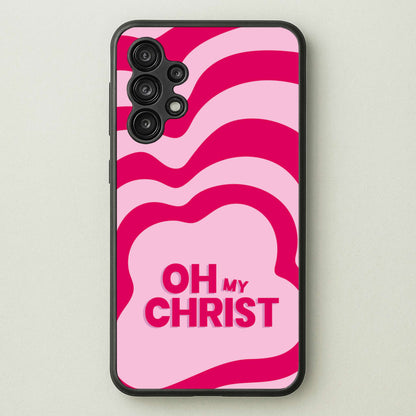 Oh My  - Gavin And Stacey Phone Case for Galaxy A13