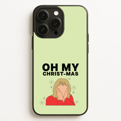 Oh My Christ-Mas  - Gavin And Stacey Phone Case for iPhone 16 Pro Max