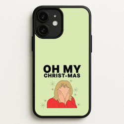 Oh My Christ-Mas  - Gavin And Stacey Phone Case for iPhone 11