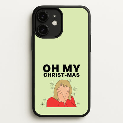 Oh My Christ-Mas  - Gavin And Stacey Phone Case for iPhone 11