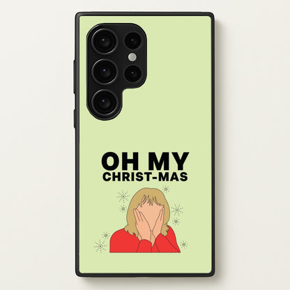 Oh My Christ-Mas  - Gavin And Stacey Phone Case for Galaxy S24 Ultra