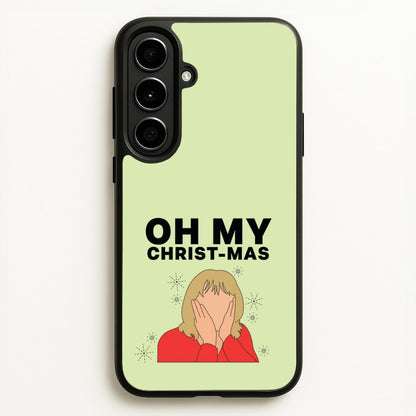 Oh My Christ-Mas  - Gavin And Stacey Phone Case for Galaxy A56
