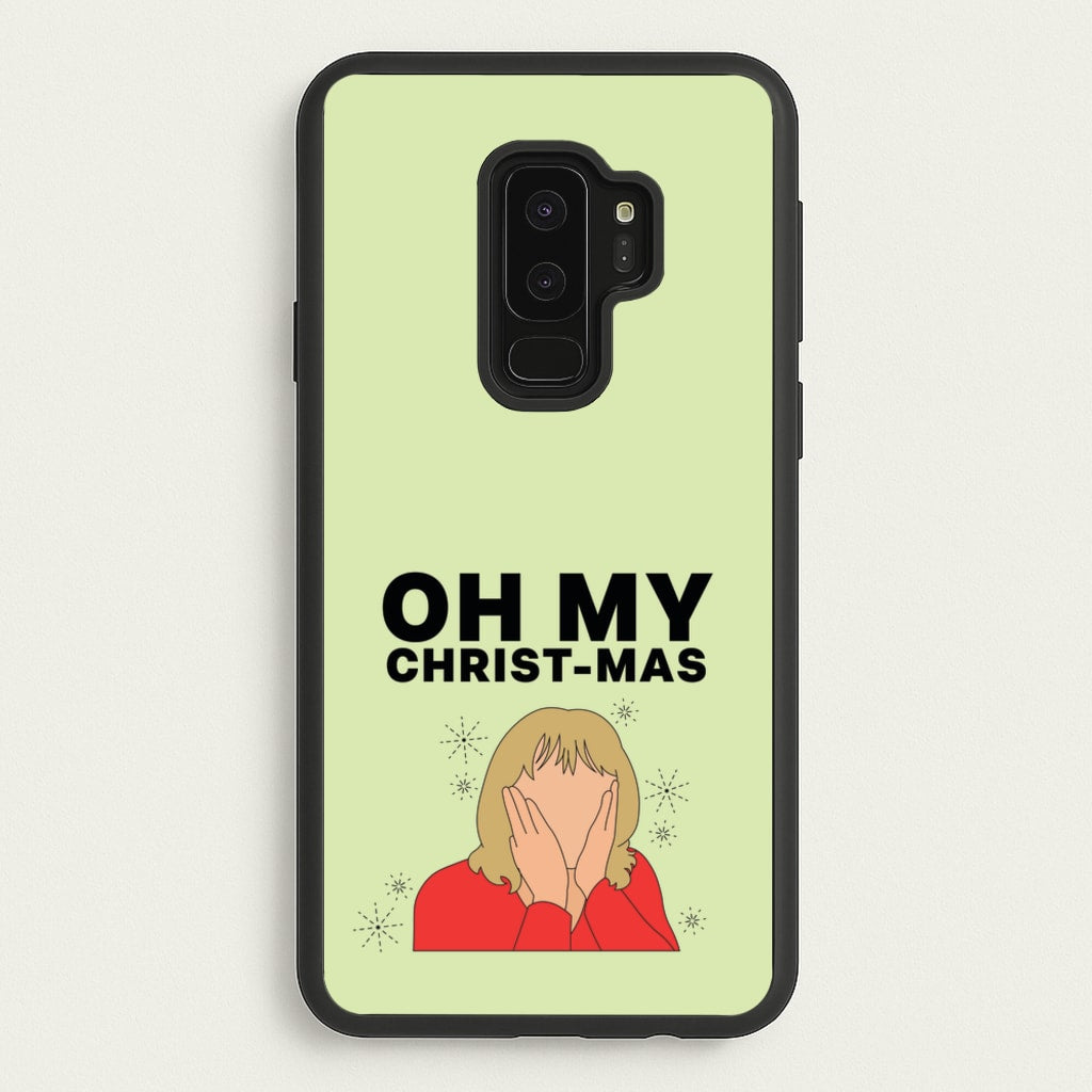Oh My Christ-Mas  - Gavin And Stacey Phone Case for Galaxy S9 Plus