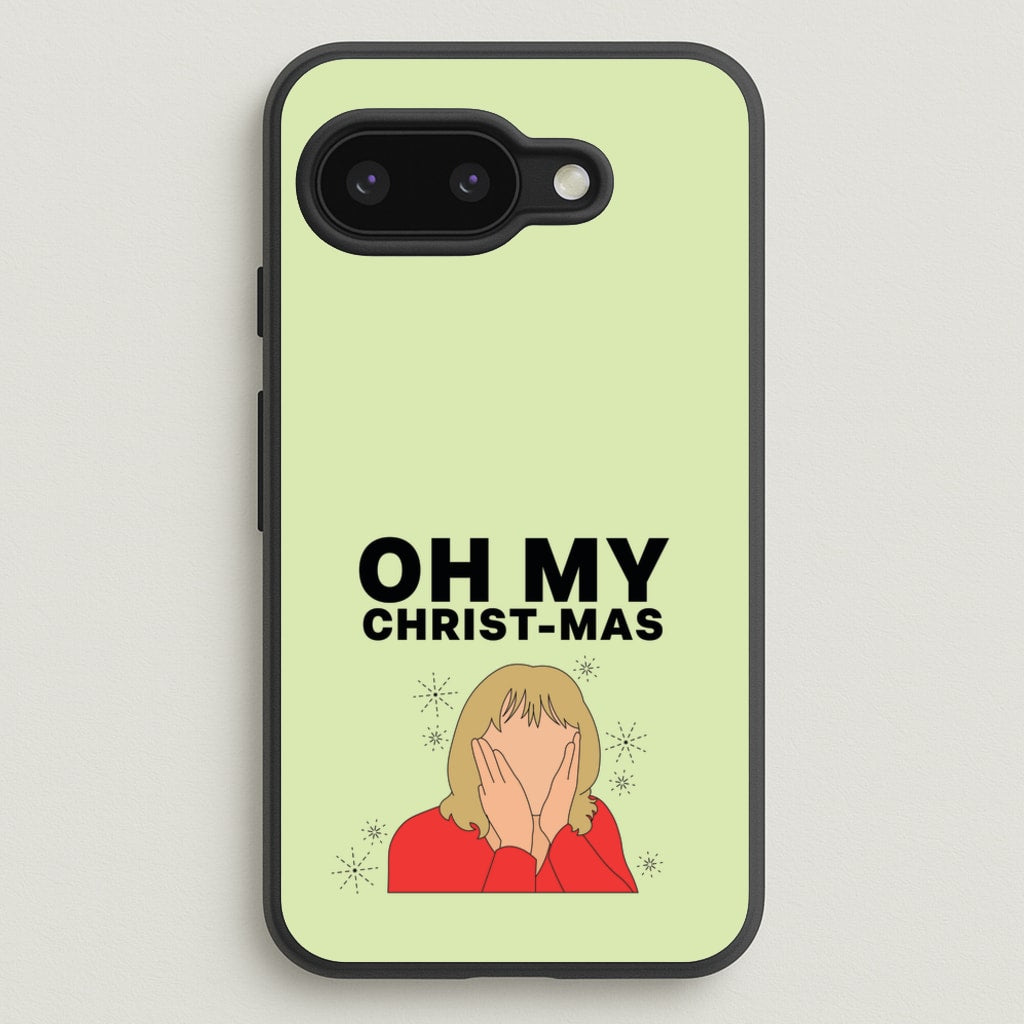 Oh My Christ-Mas  - Gavin And Stacey Phone Case for Google Pixel 9a
