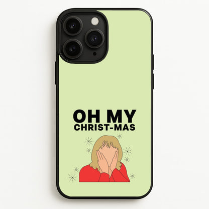 Oh My Christ-Mas  - Gavin And Stacey Phone Case for iPhone 11 Pro Max
