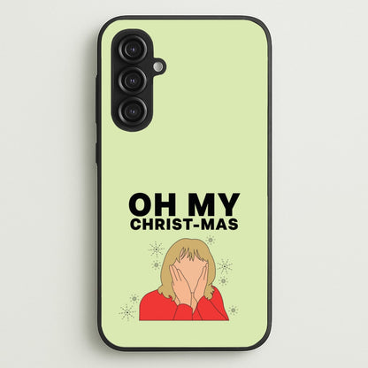 Oh My Christ-Mas  - Gavin And Stacey Phone Case for Galaxy S23FE