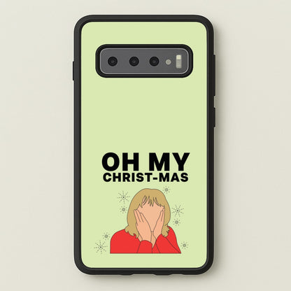 Oh My Christ-Mas  - Gavin And Stacey Phone Case for Galaxy S10
